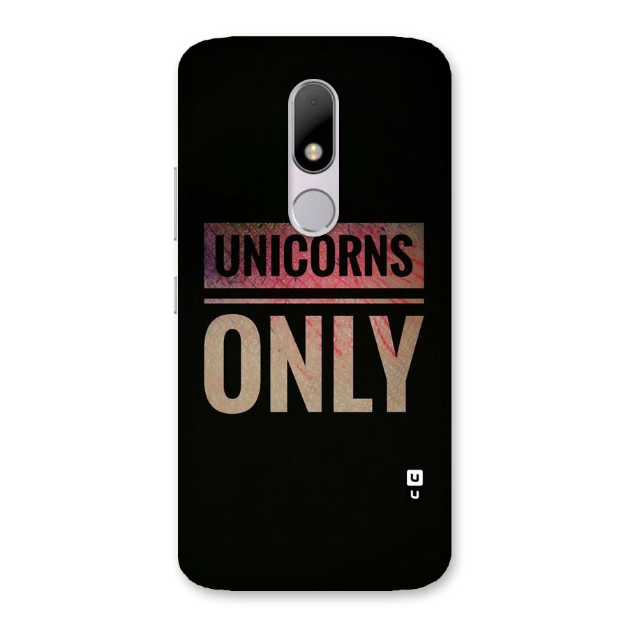 Unicorns Only Back Case for Moto M