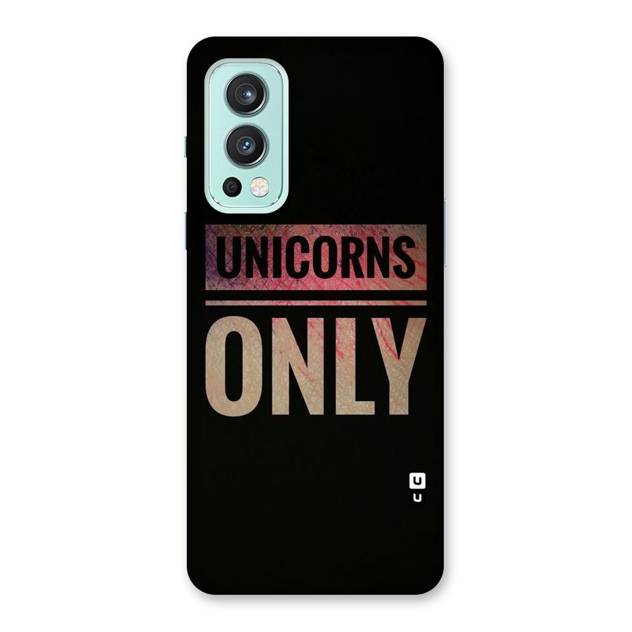 Unicorns Only Back Case for OnePlus Nord 2 5G