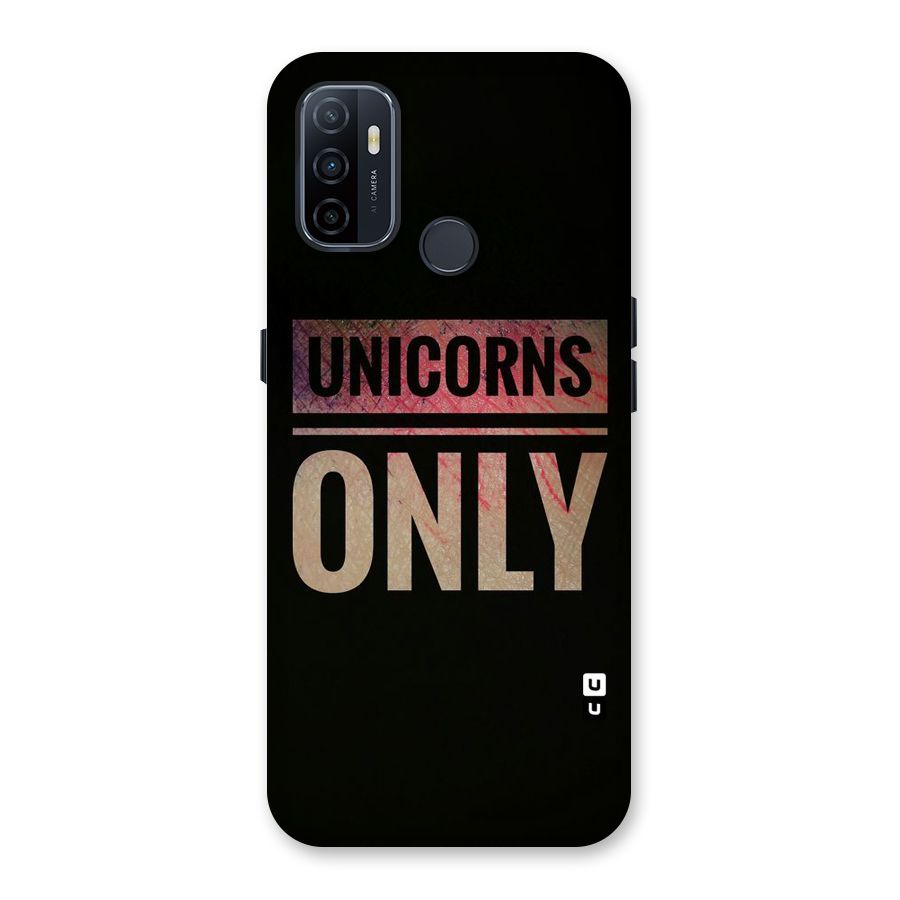 Unicorns Only Back Case for Oppo A53