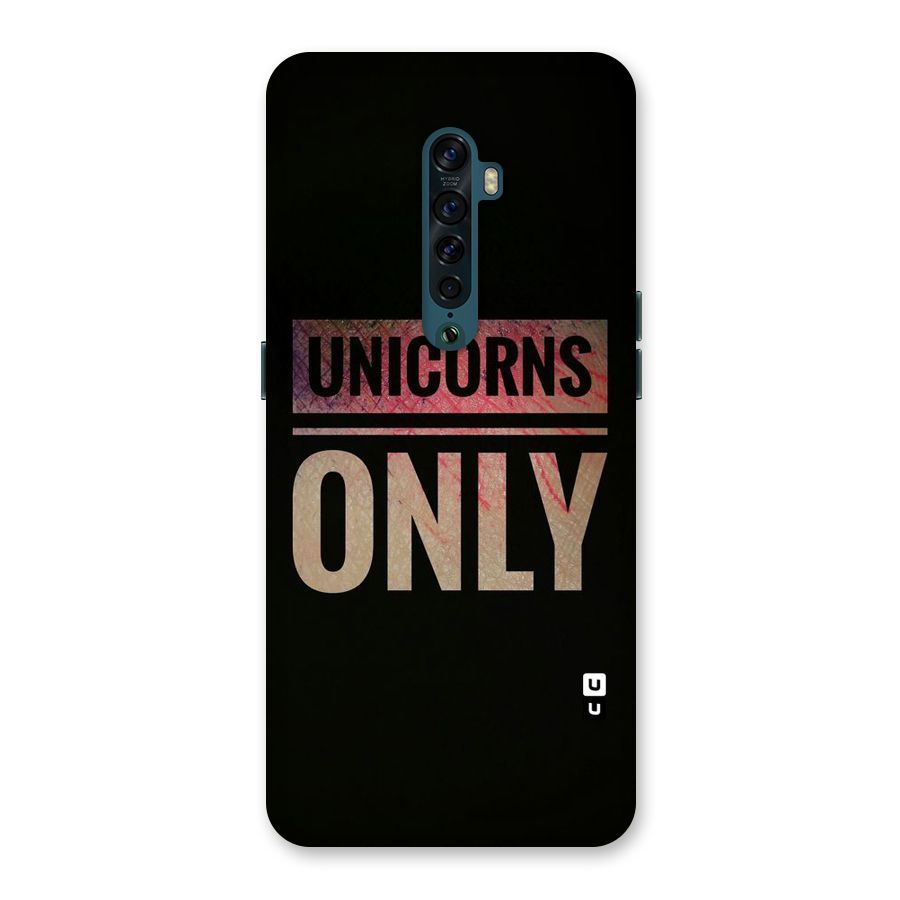 Unicorns Only Back Case for Oppo Reno2