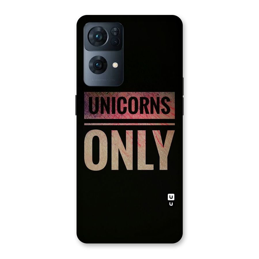Unicorns Only Back Case for Oppo Reno7 Pro 5G