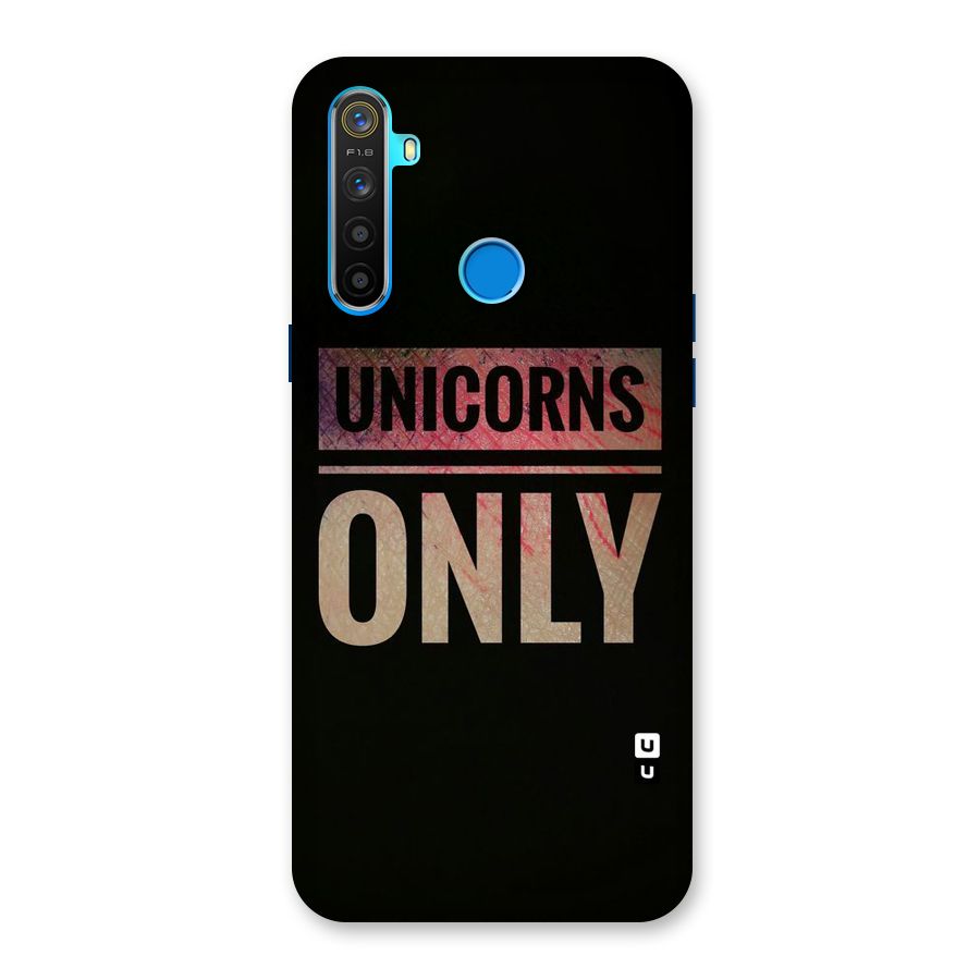 Unicorns Only Back Case for Realme 5