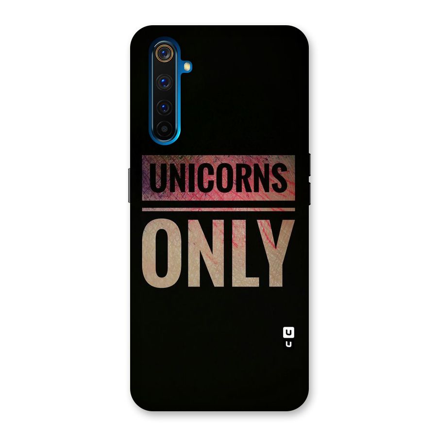 Unicorns Only Back Case for Realme 6 Pro