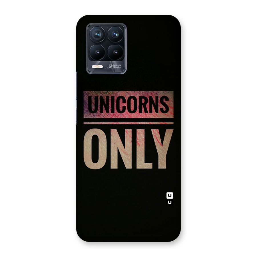 Unicorns Only Back Case for Realme 8 Pro