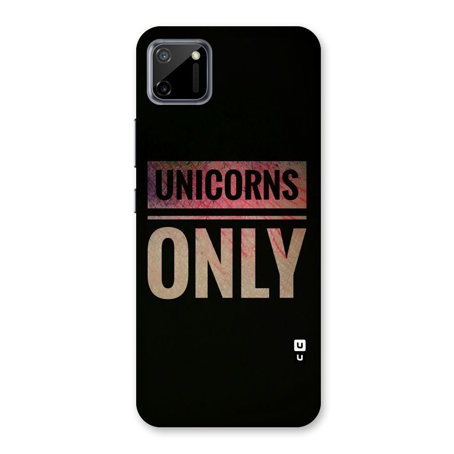 Unicorns Only Back Case for Realme C11