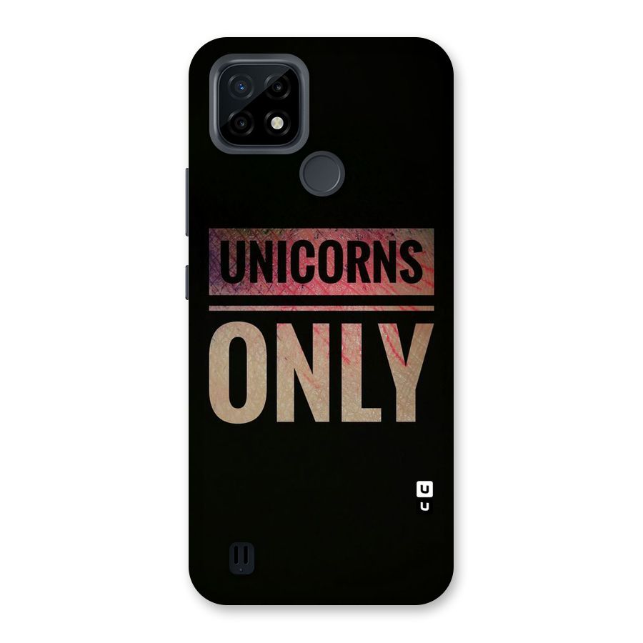 Unicorns Only Back Case for Realme C21