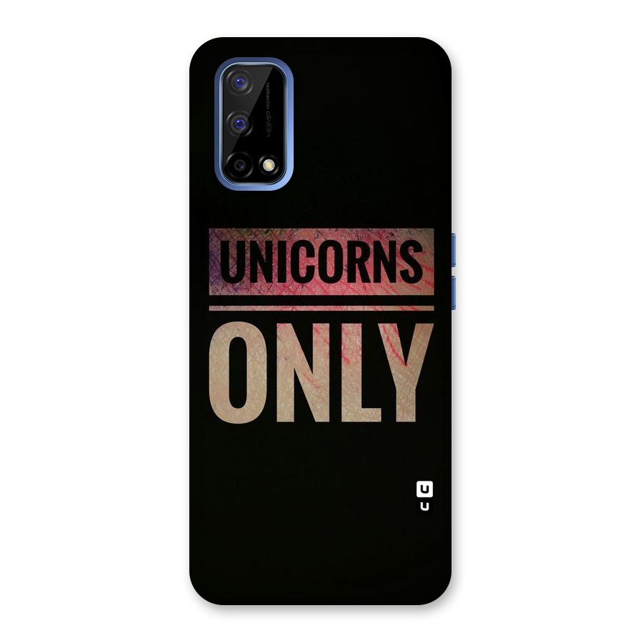 Unicorns Only Back Case for Realme Narzo 30 Pro