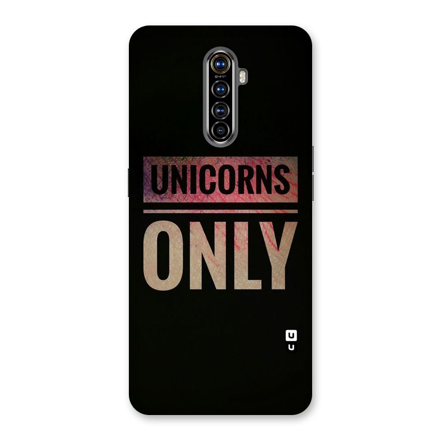 Unicorns Only Back Case for Realme X2 Pro