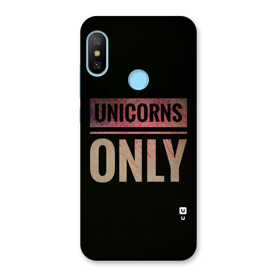Unicorns Only Back Case for Redmi 6 Pro