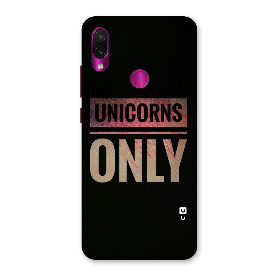 Unicorns Only Back Case for Redmi Note 7 Pro