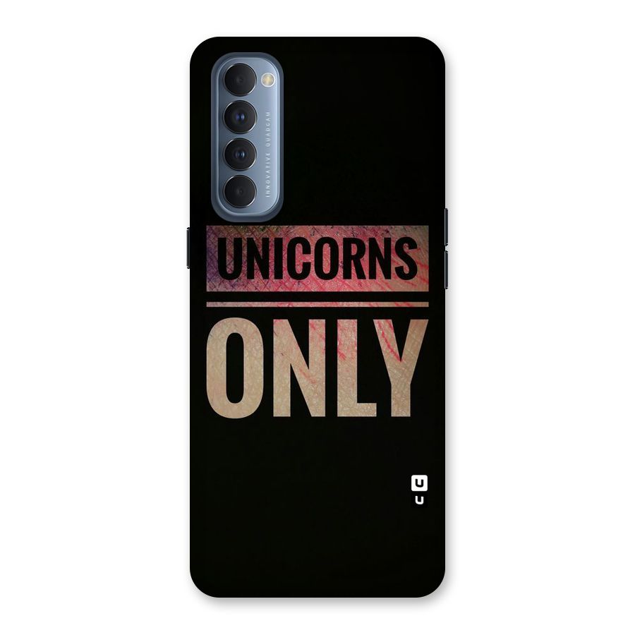 Unicorns Only Back Case for Reno4 Pro