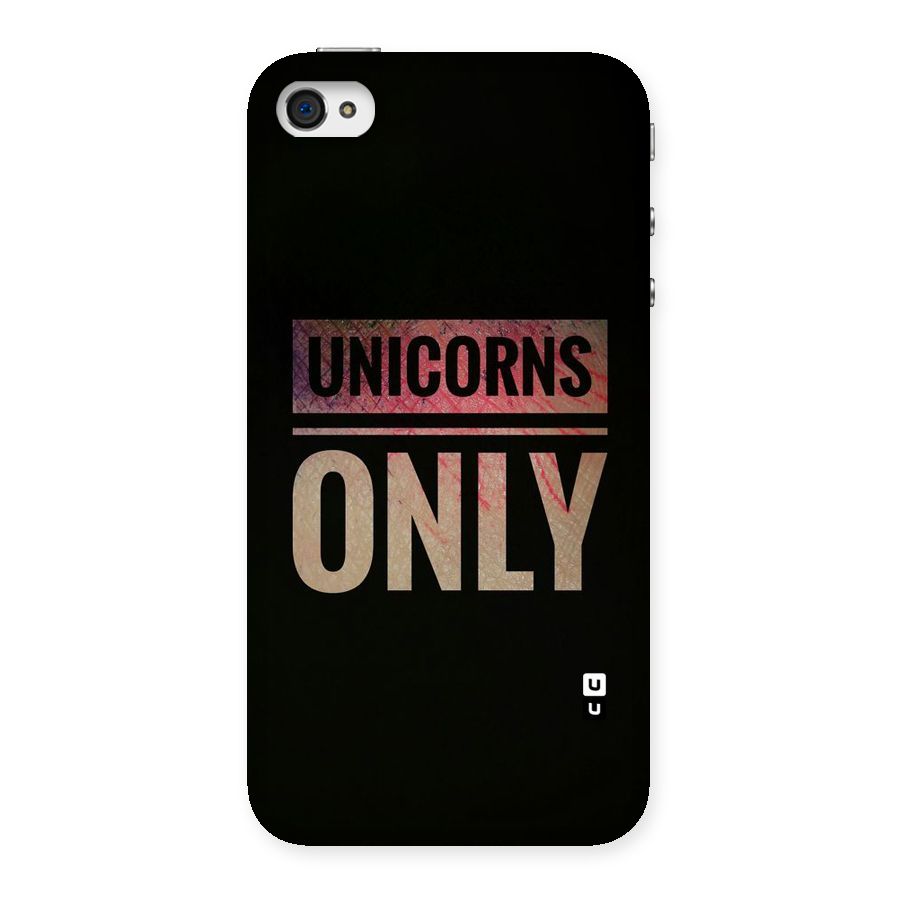 Unicorns Only Back Case for iPhone 4 4s