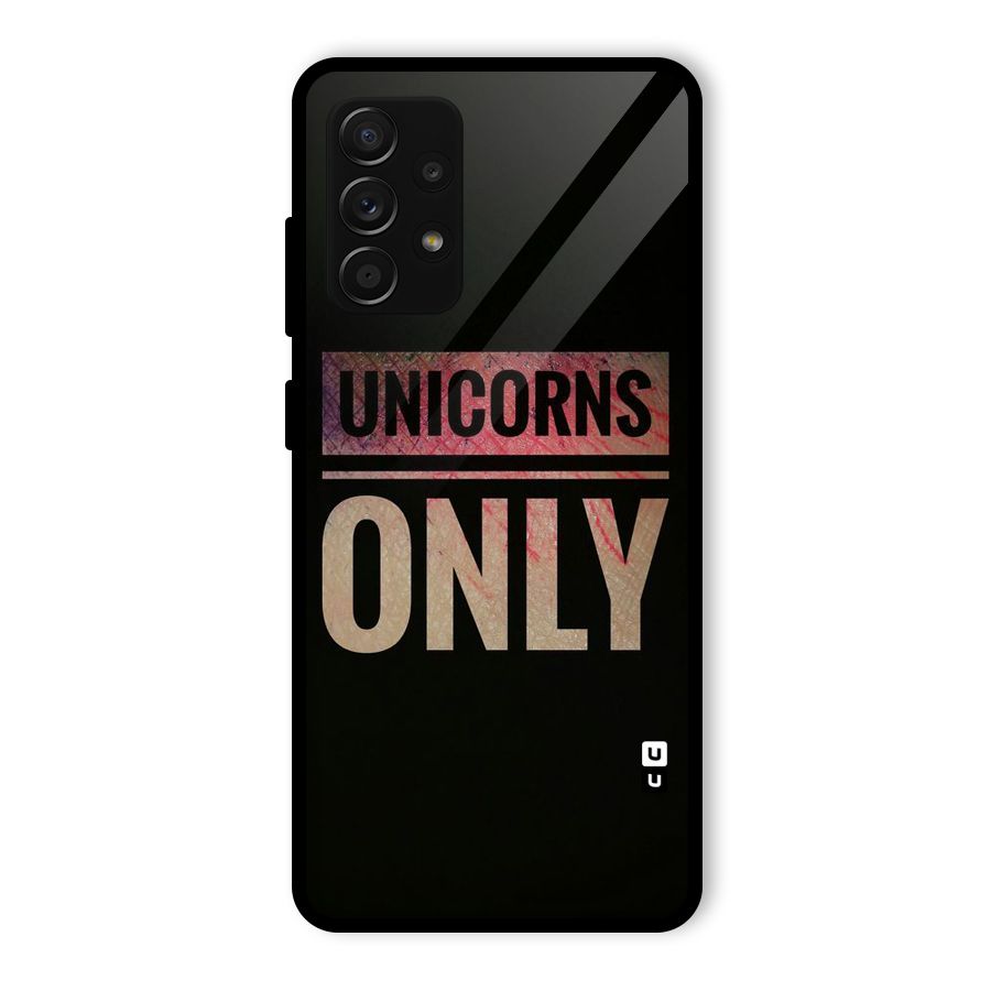 Unicorns Only Glass Back Case for Galaxy A53 5G