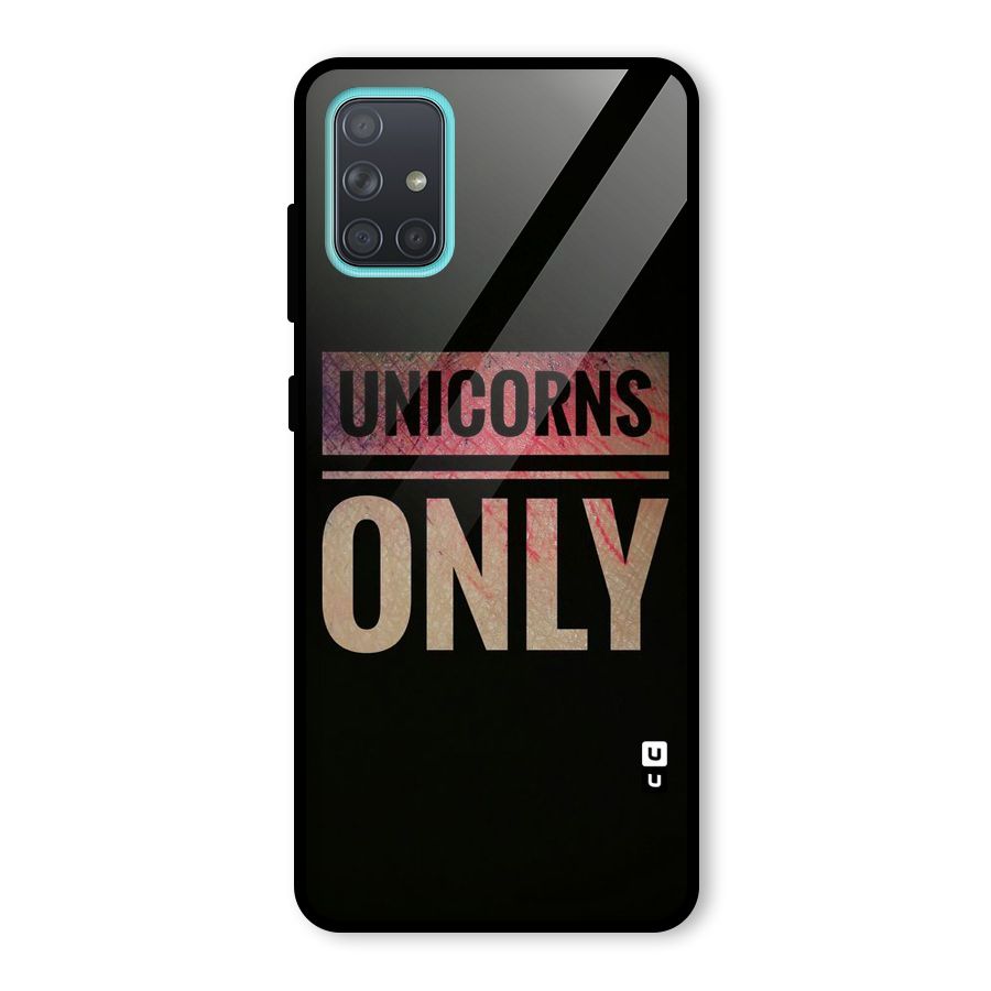Unicorns Only Glass Back Case for Galaxy A71