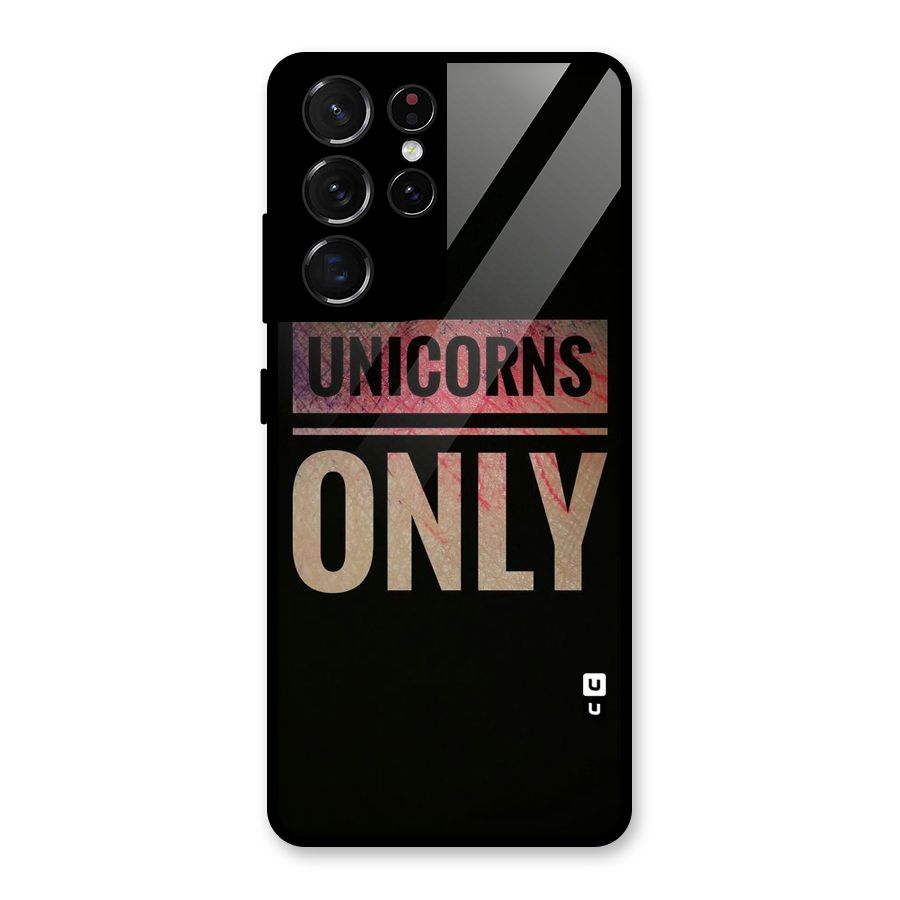 Unicorns Only Glass Back Case for Galaxy S21 Ultra 5G