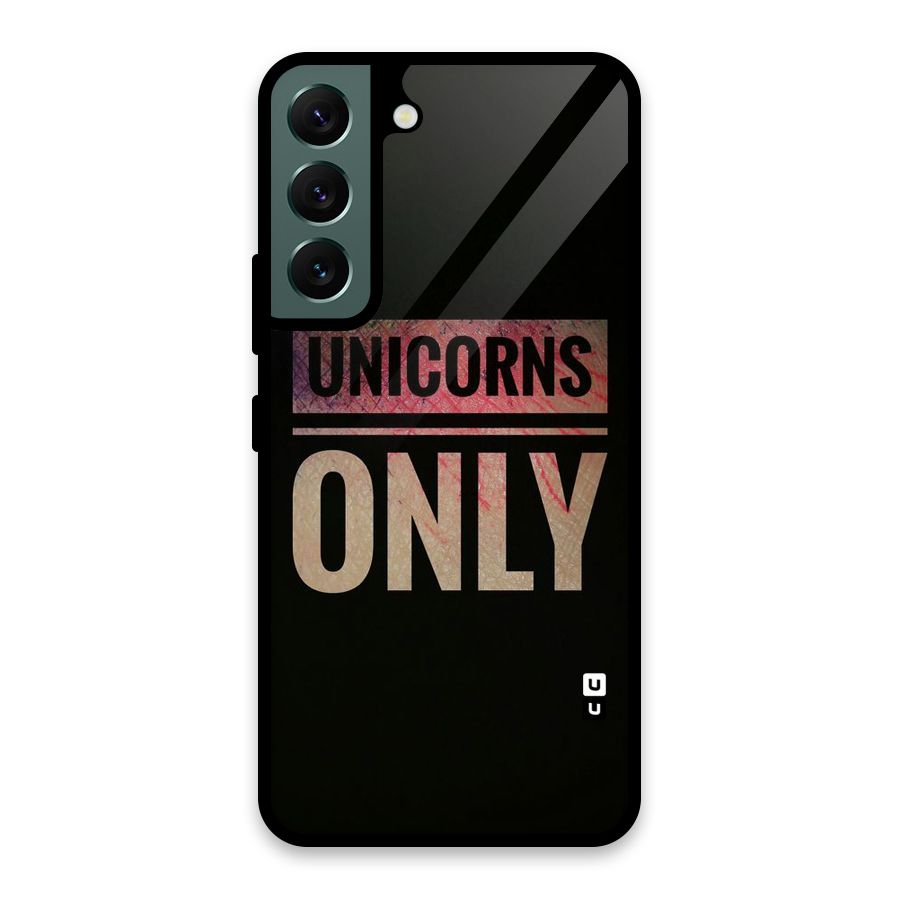 Unicorns Only Glass Back Case for Galaxy S22 5G