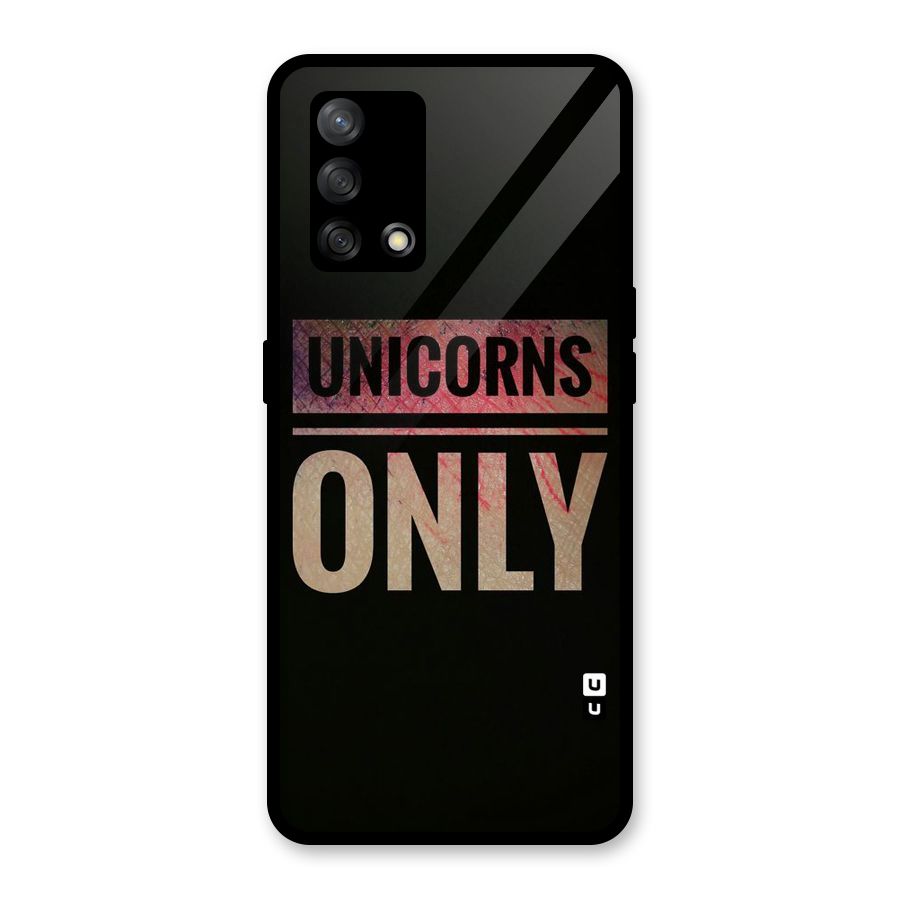 Unicorns Only Glass Back Case for Oppo F19
