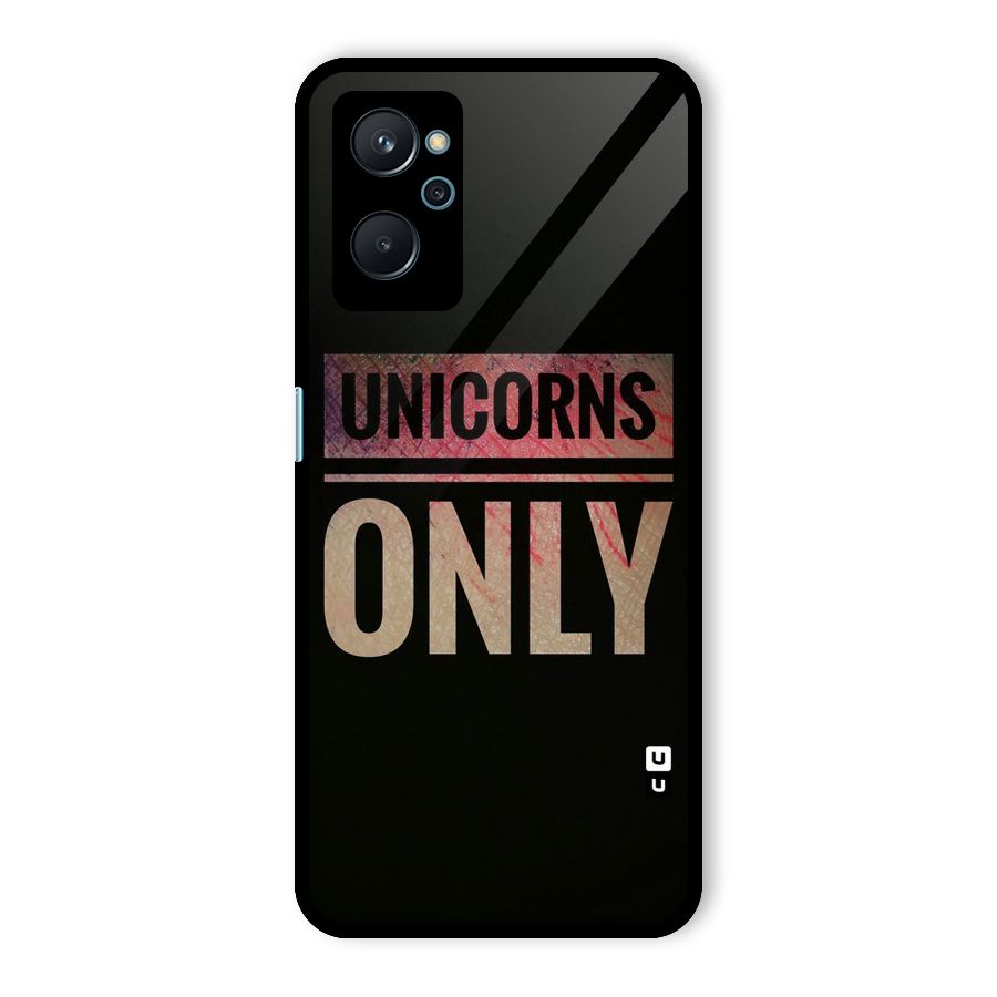 Unicorns Only Glass Back Case for Realme 9i
