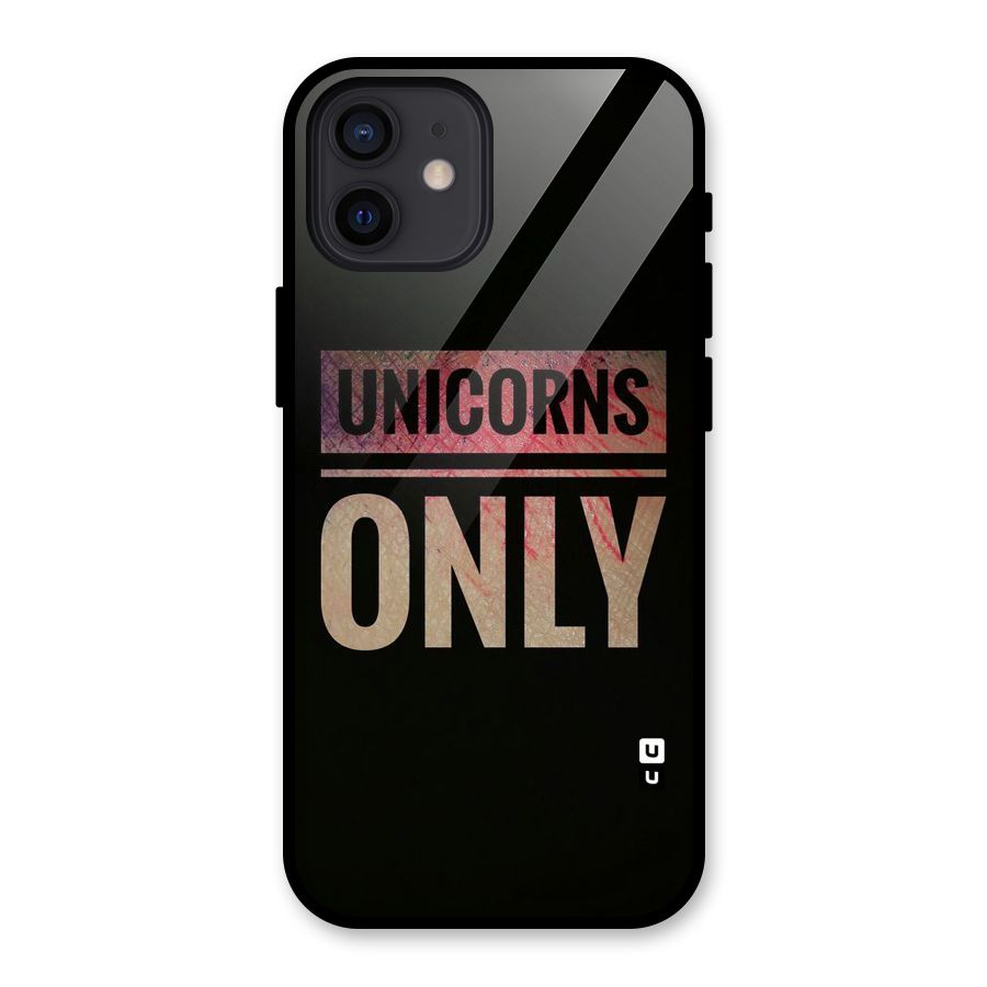 Unicorns Only Glass Back Case for iPhone 12
