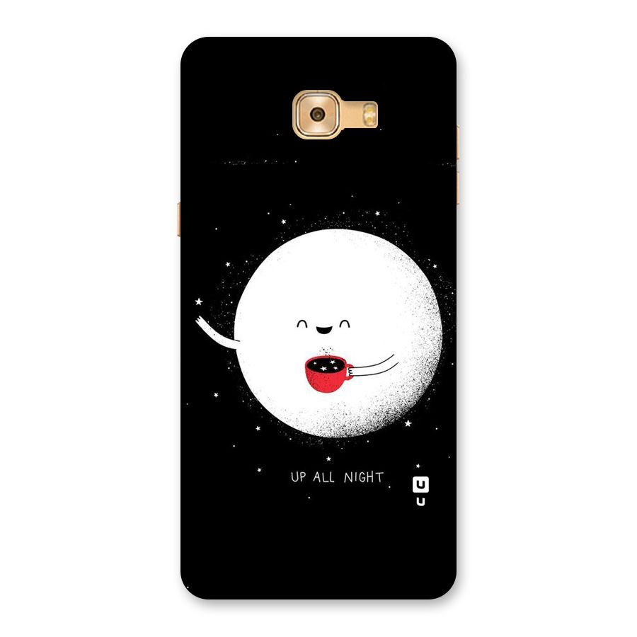 Up All Night Back Case for Galaxy C9 Pro