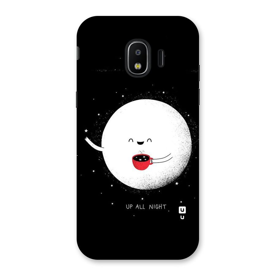 Up All Night Back Case for Galaxy J2 Pro 2018