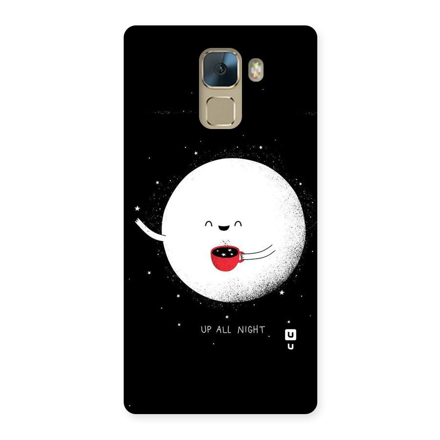 Up All Night Back Case for Huawei Honor 7