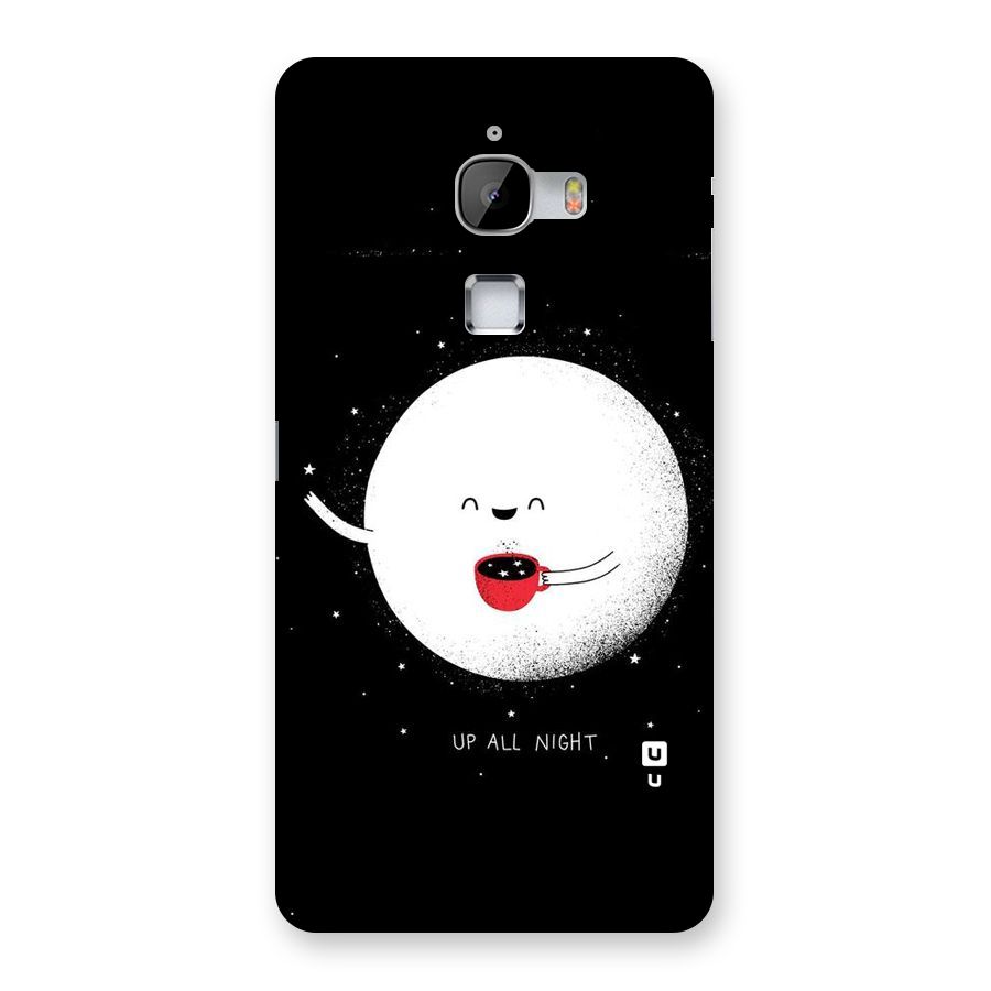 Up All Night Back Case for LeTv Le Max