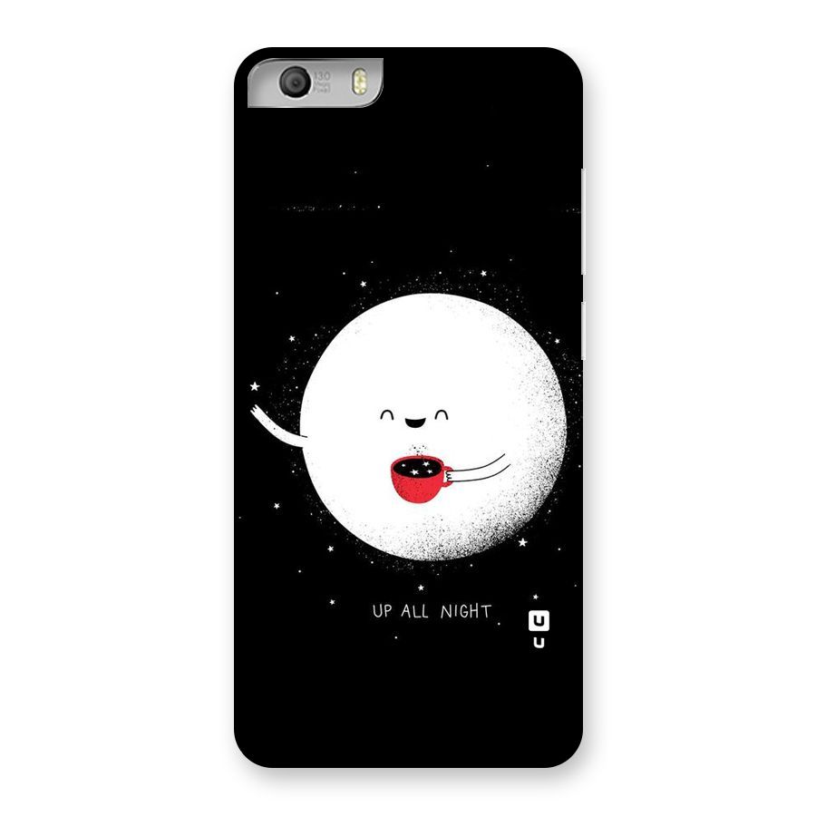Up All Night Back Case for Micromax Canvas Knight 2