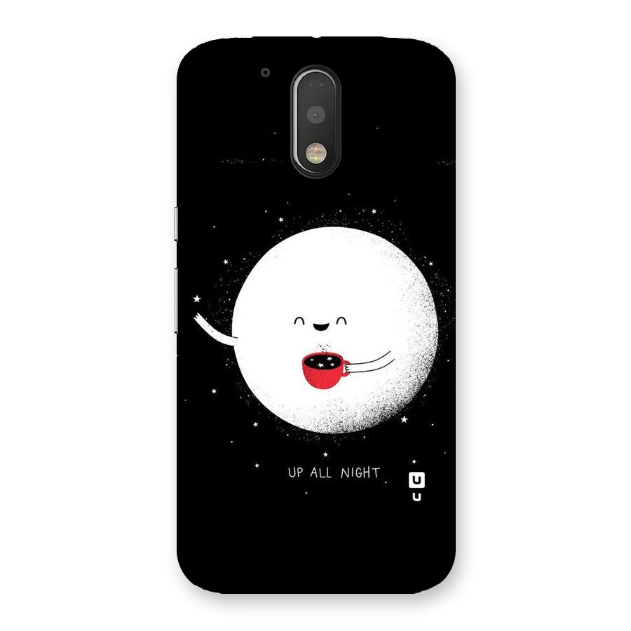 Up All Night Back Case for Motorola Moto G4 Plus