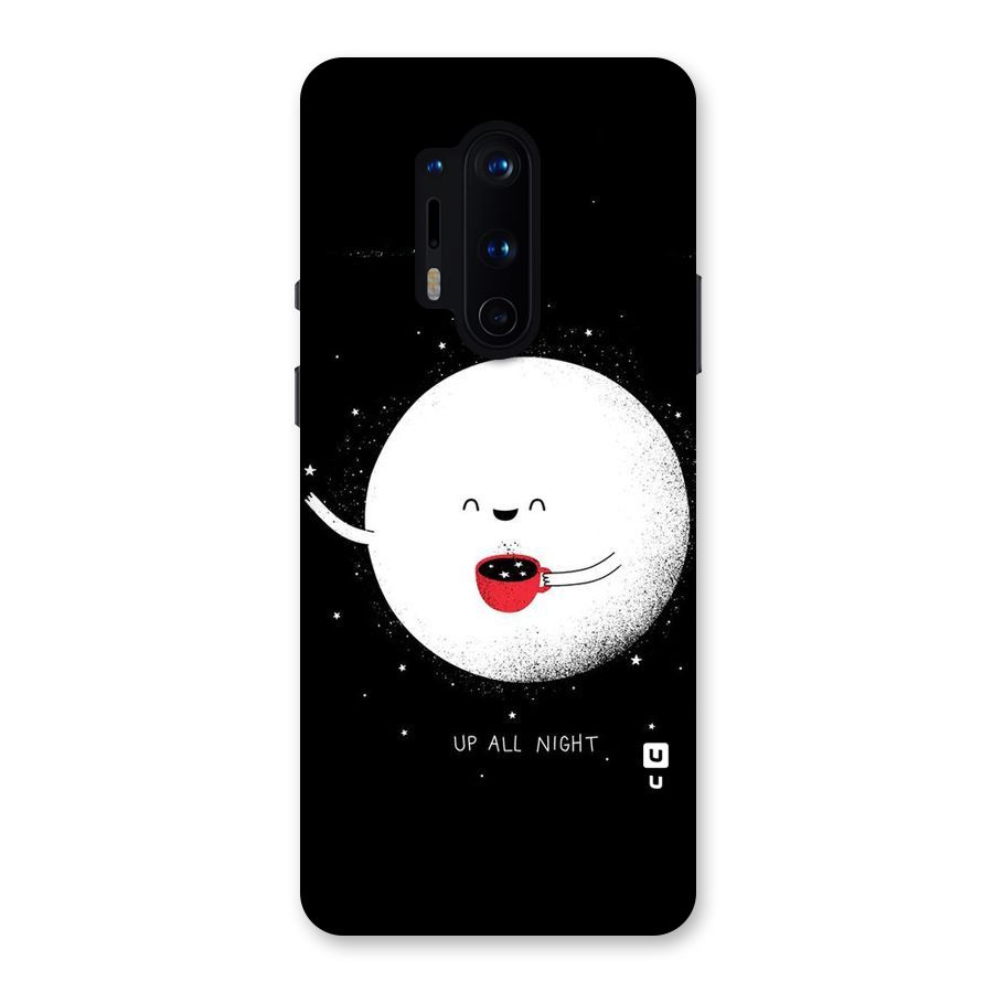Up All Night Back Case for OnePlus 8 Pro