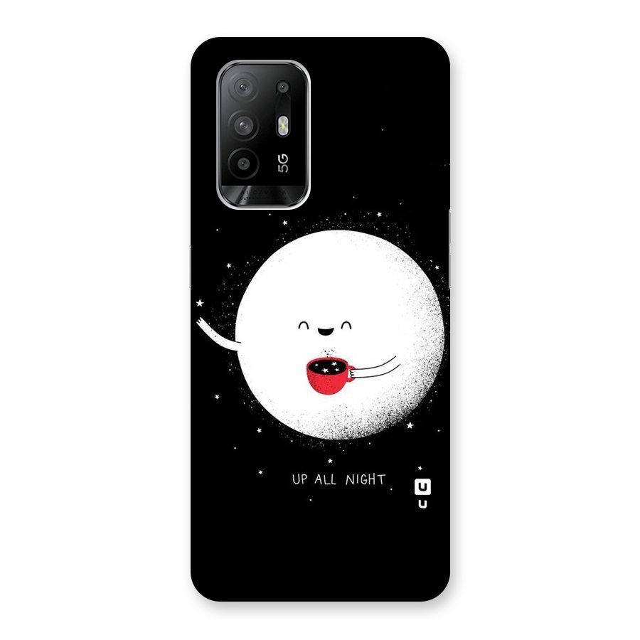 Up All Night Back Case for Oppo F19 Pro Plus 5G