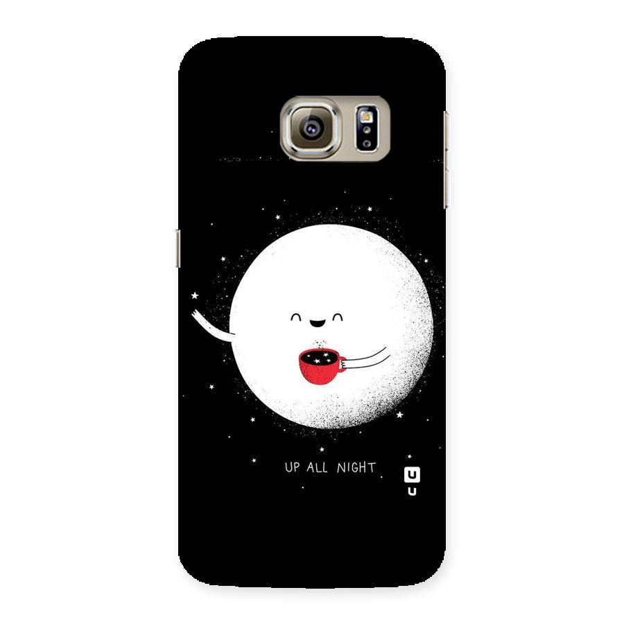 Up All Night Back Case for Samsung Galaxy S6 Edge