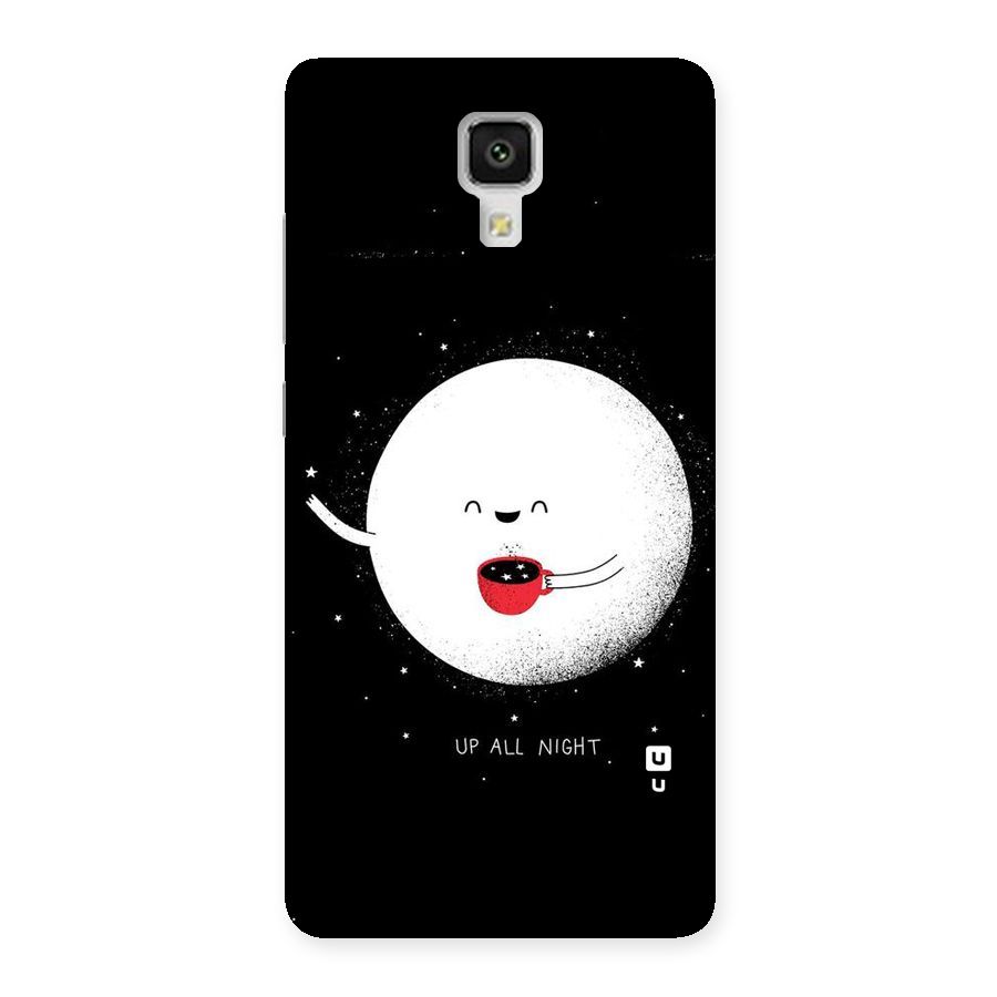 Up All Night Back Case for Xiaomi Mi 4