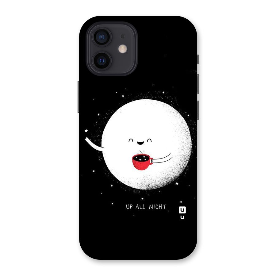 Up All Night Back Case for iPhone 12