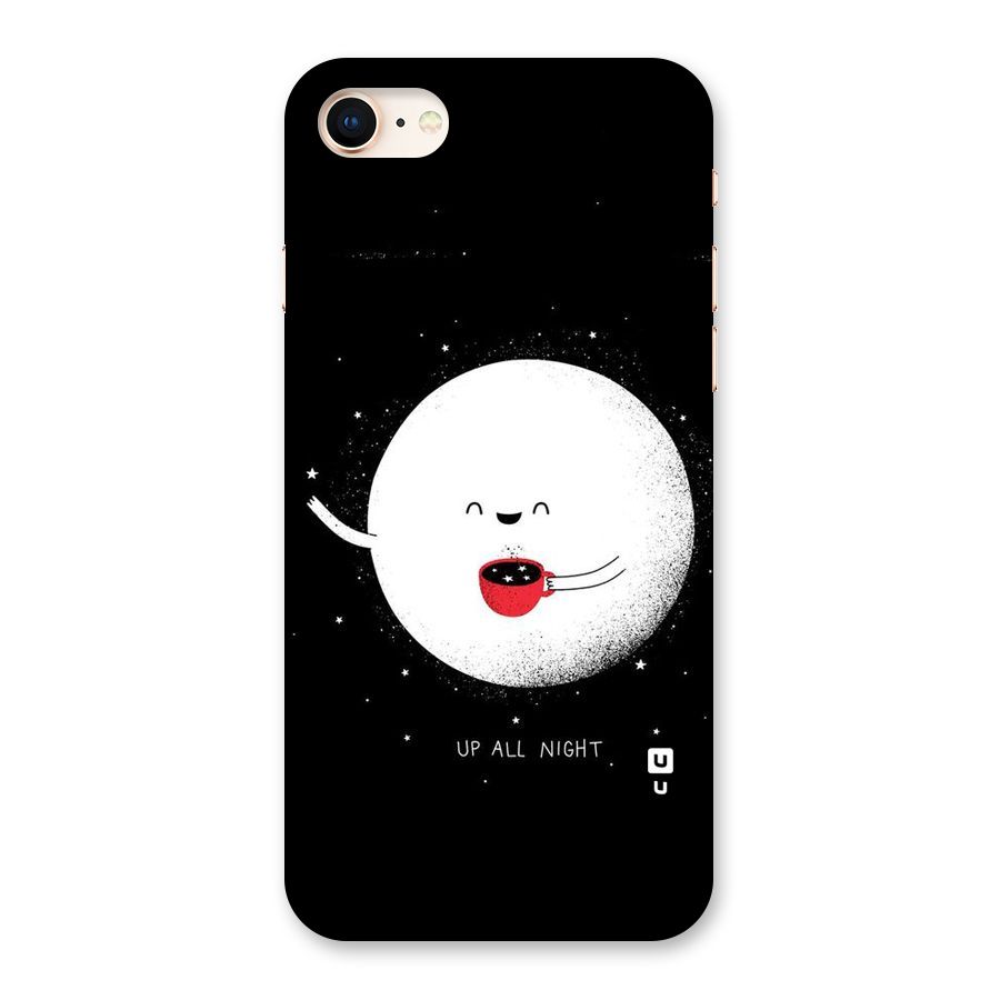 Up All Night Back Case for iPhone 8