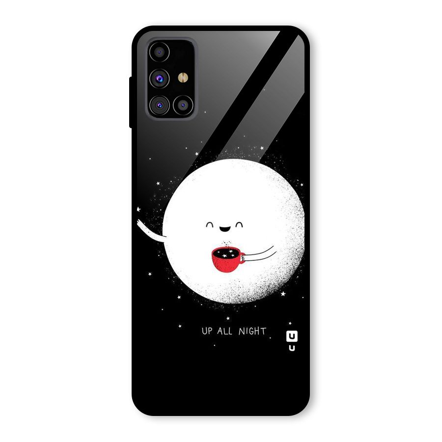 Up All Night Glass Back Case for Galaxy M31s