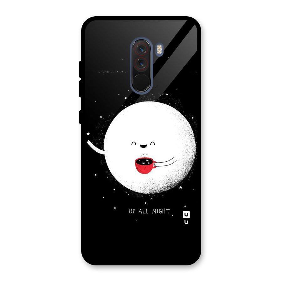Up All Night Glass Back Case for Poco F1