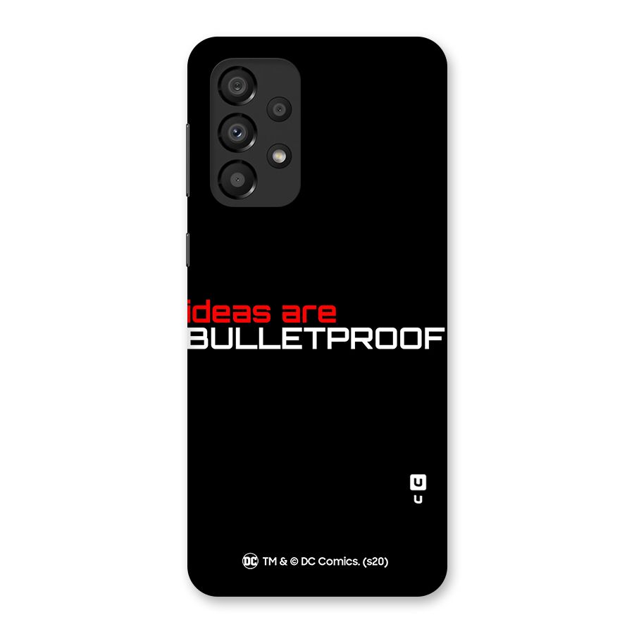 Vendetta Ideas are Bulletproof Back Case for Galaxy A33 5G