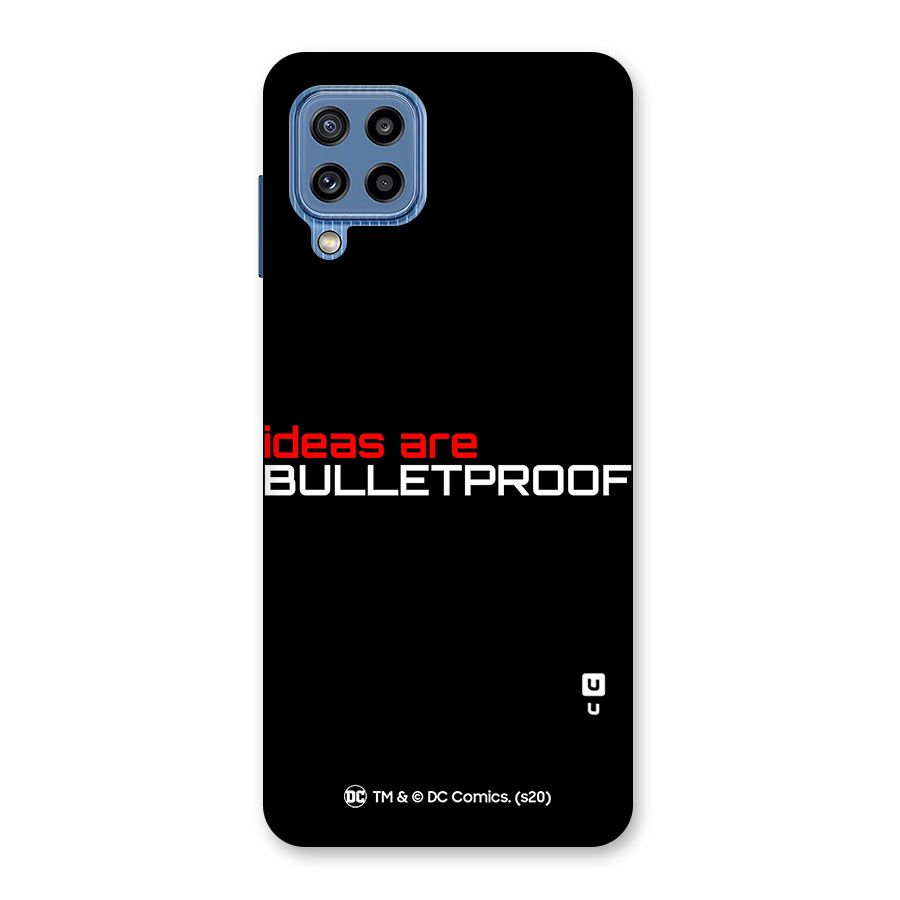 Vendetta Ideas are Bulletproof Back Case for Galaxy M32