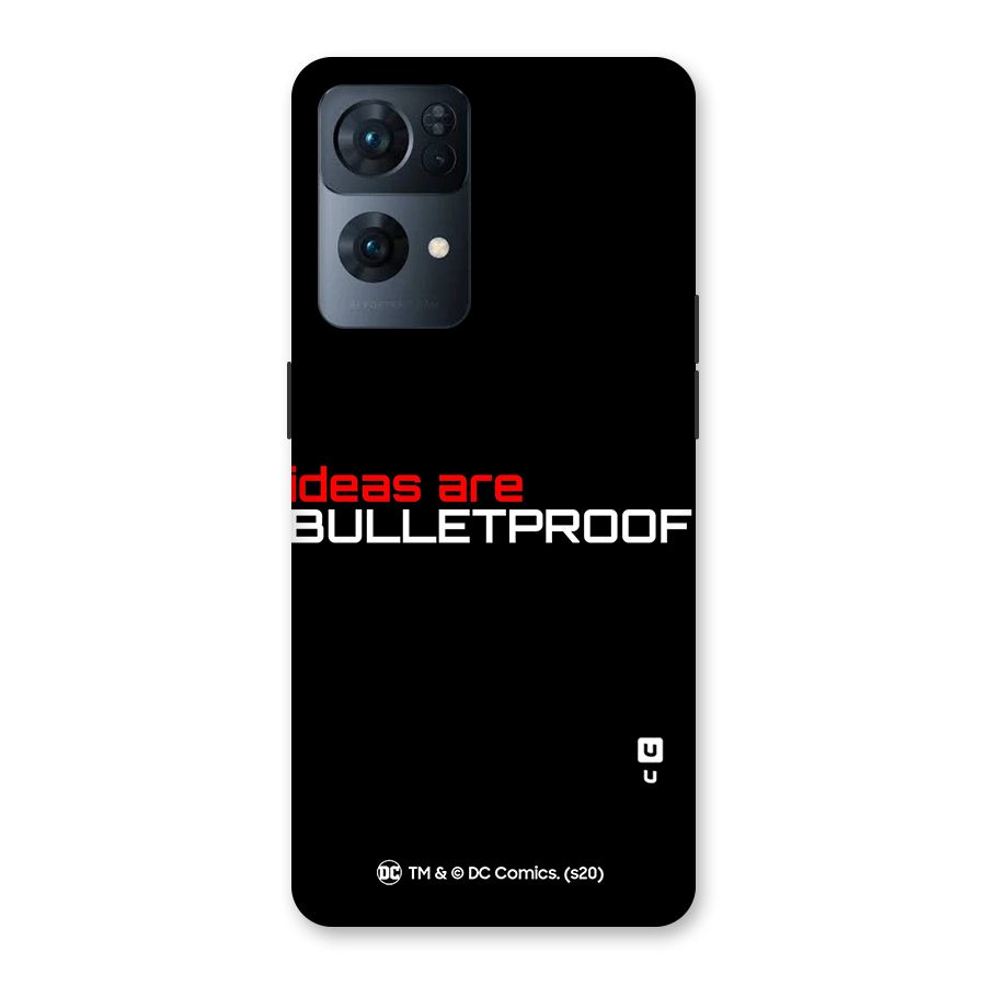 Vendetta Ideas are Bulletproof Back Case for Oppo Reno7 Pro 5G