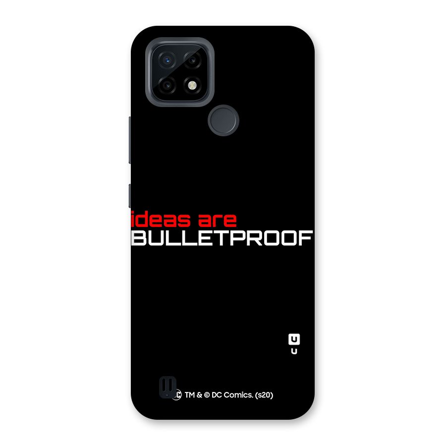 Vendetta Ideas are Bulletproof Back Case for Realme C21