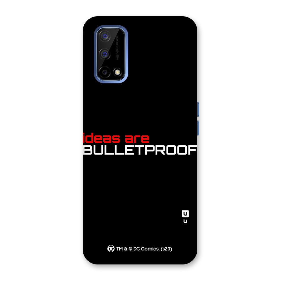 Vendetta Ideas are Bulletproof Back Case for Realme Narzo 30 Pro