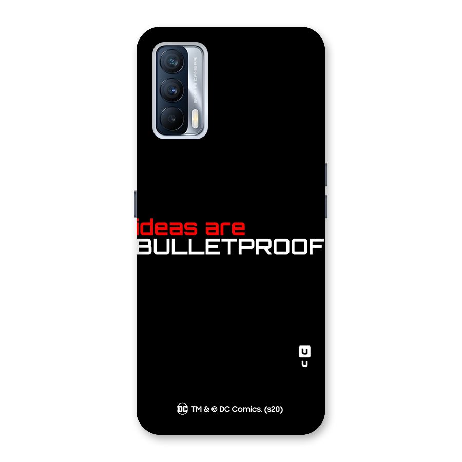 Vendetta Ideas are Bulletproof Back Case for Realme X7