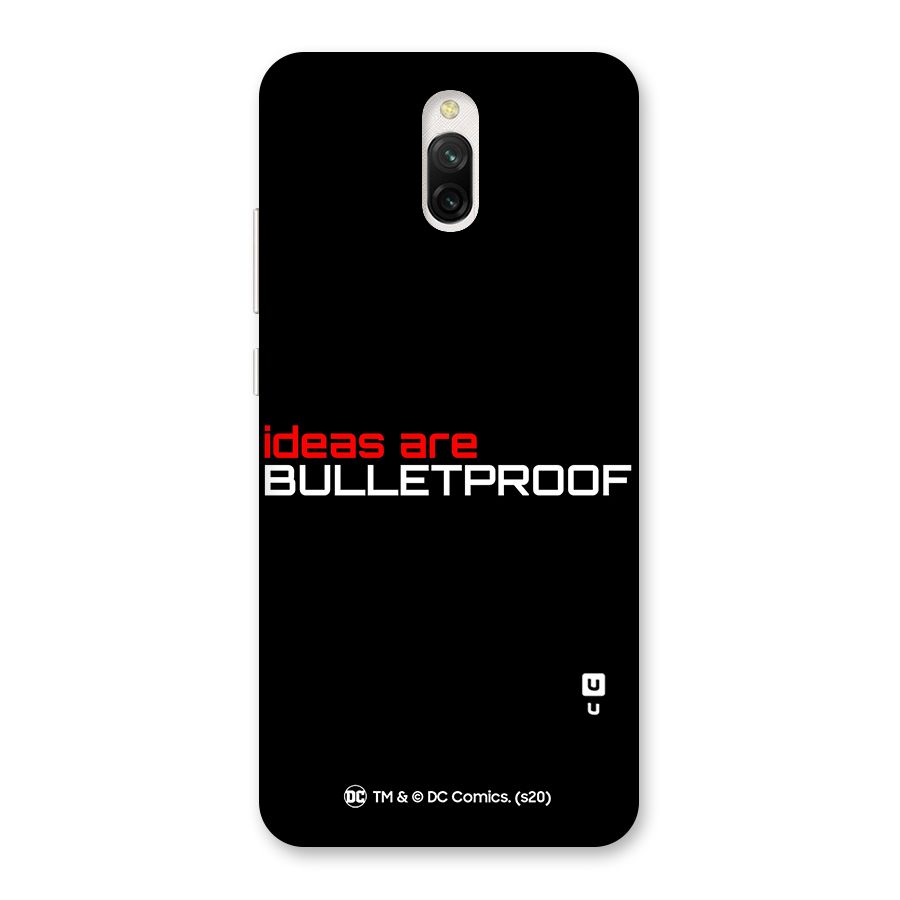 Vendetta Ideas are Bulletproof Back Case for Redmi 8A Dual