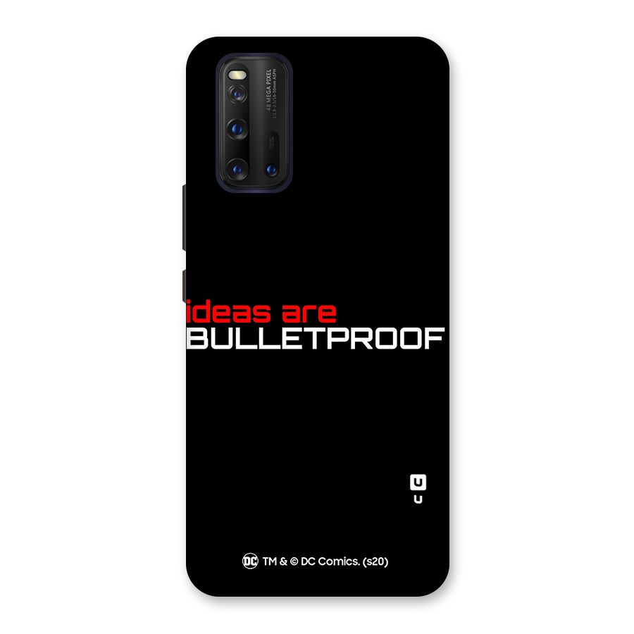 Vendetta Ideas are Bulletproof Back Case for Vivo iQOO 3