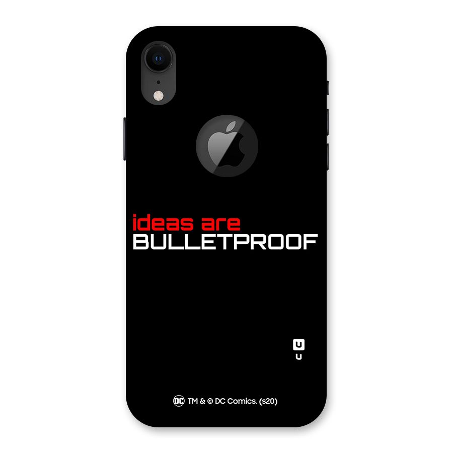 Vendetta Ideas are Bulletproof Back Case for iPhone XR Logo Cut