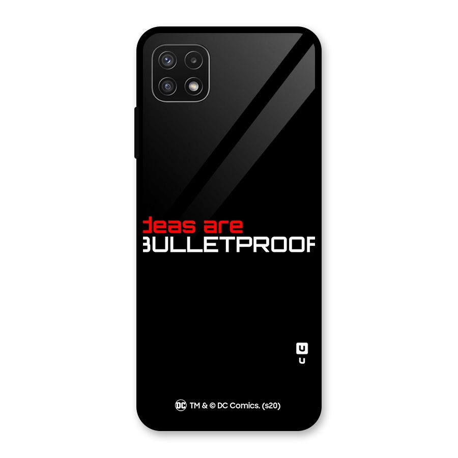 Vendetta Ideas are Bulletproof Glass Back Case for Galaxy A22 5G