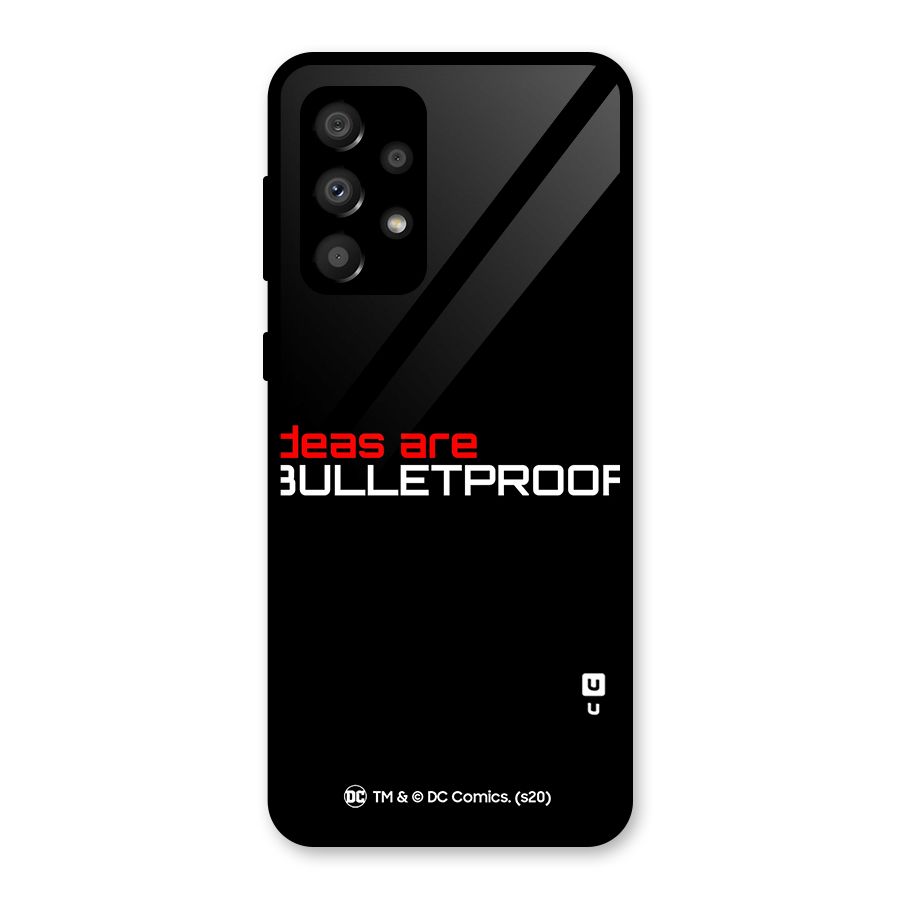 Vendetta Ideas are Bulletproof Glass Back Case for Galaxy A32