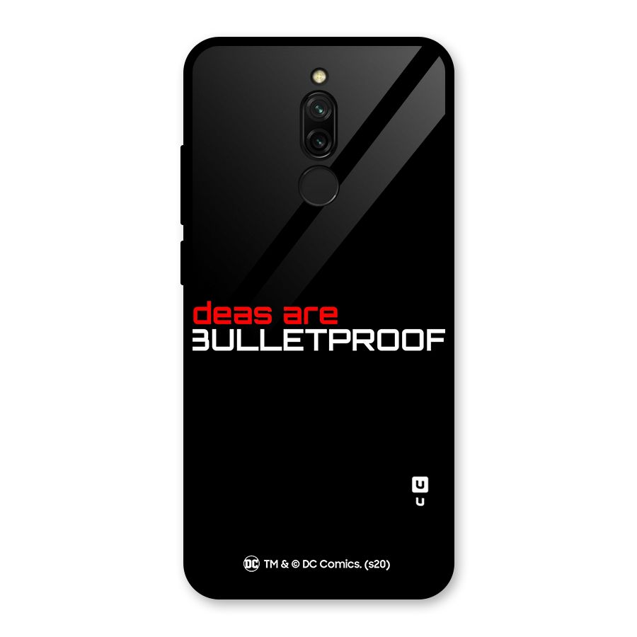 Vendetta Ideas are Bulletproof Glass Back Case for Redmi 8