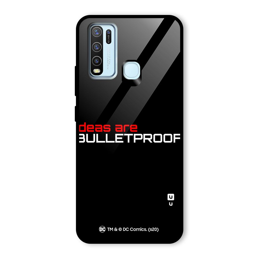 Vendetta Ideas are Bulletproof Glass Back Case for Vivo Y30